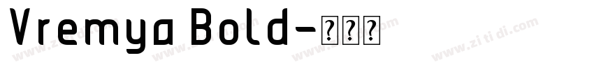 Vremya Bold字体转换